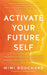 Activate Your Future Self
