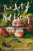 The Art of Not Eating