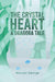 The Crystal Heart — A Dragora Tale