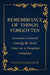 Remembrance of Things Forgotten