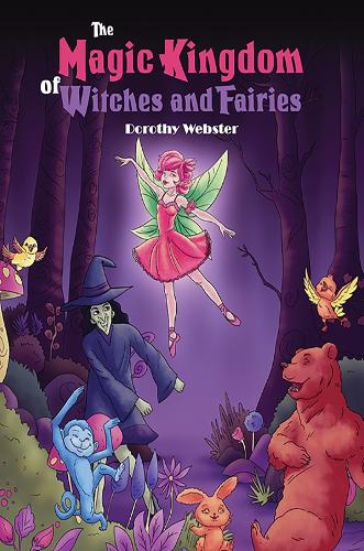 The Magic Kingdom of Witches and Fairies