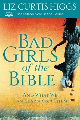 Bad Girls of the Bible