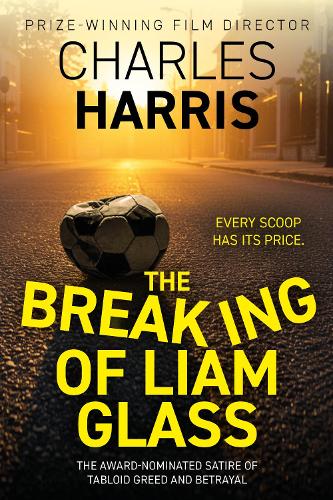 The Breaking of Liam Glass