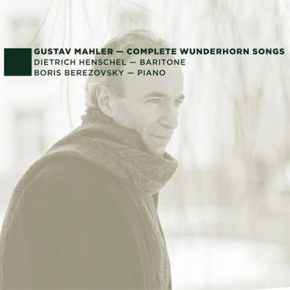 Gustav Mahler: Complete Wunderhorn Songs