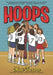 Hoops: A Graphic Novel