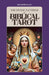 The Divine Patterns of Biblical Tarot