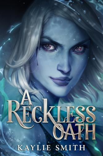 A Reckless Oath (Witch's Dice 2) (A Ruinous Fate