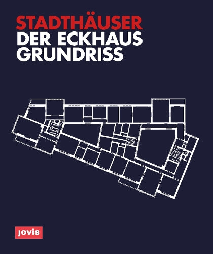 Der Eckhausgrundriss