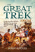 The Great Trek Uncut