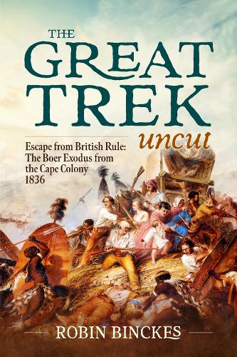 The Great Trek Uncut