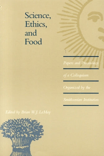 Science, Ethics, and Food