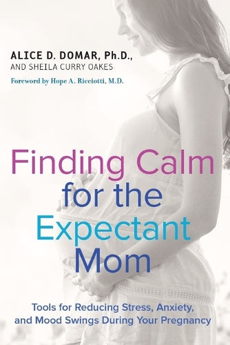 Finding Calm for the Expectant Mom