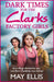 Dark Times for the Clarks Factory Girls