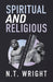 Spiritual and Religious