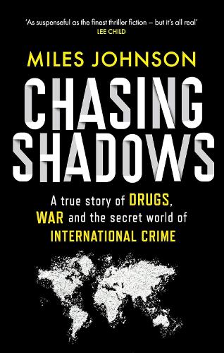 Chasing Shadows