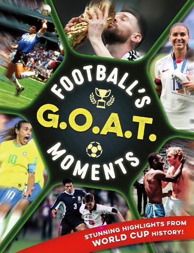 Football's GOAT Moments