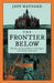 The Frontier Below