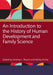 An Introduction to the History of Human Development and Family Science