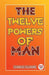 The Twelve Powers of Man