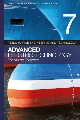 Reeds vol 7: Advanced Electrotechnology for Marine Engineers