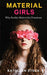 Material Girls