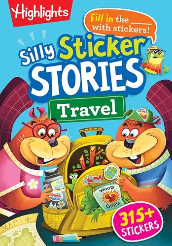 Silly Sticker Stories: Travel: Sticker Book for Kids 69 with Hidden Pictures Puzzles and Fill-In-The-Blank Stories for Road Trips, Flights and Vacations (HL HP Silly Sticker Stories