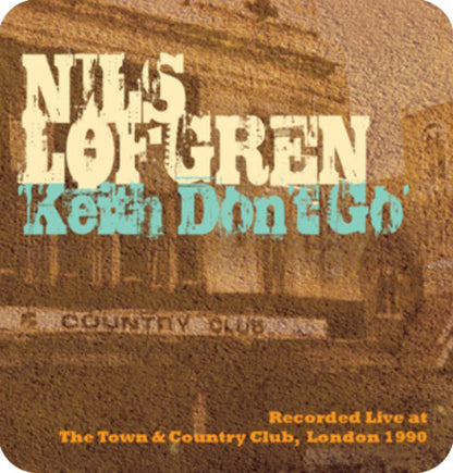 Keith Don't Go: Live at the T&C