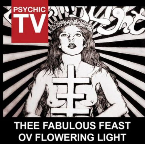 Thee Fabulous Feast Ov Flowering Light