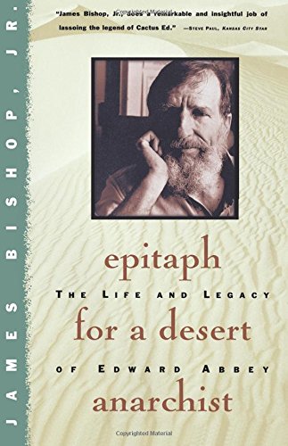 Epitaph for a Desert Anarchist