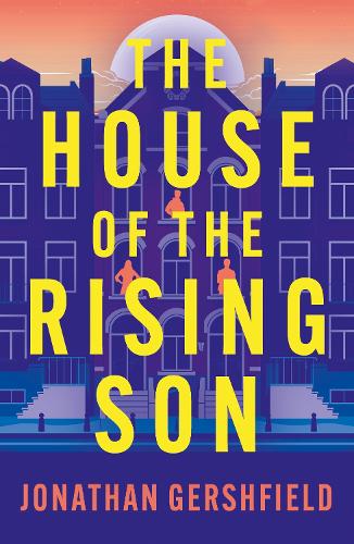 The House of the Rising Son