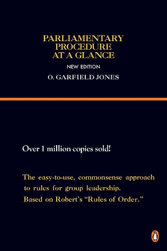 Parliamentary Procedure at a Glance