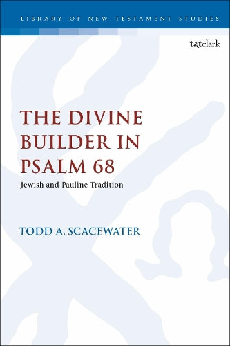 The Divine Builder in Psalm 68