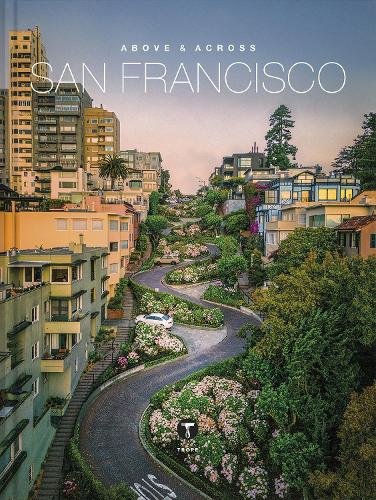 Above and Across San Francisco (Above & Across