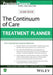 The Continuum of Care Treatment Planner