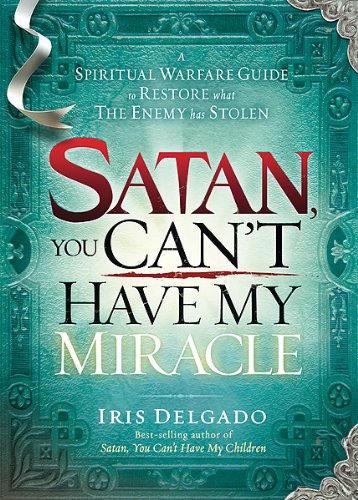 Satan You Cant Have My Miracle