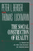 The Social Construction of Reality