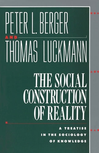 The Social Construction of Reality
