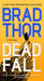 Dead Fall: A Thriller: 22 (Scot Harvath