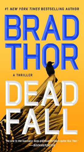 Dead Fall: A Thriller: 22 (Scot Harvath