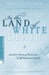 In the Land of White Death