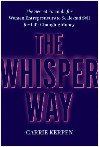The Whisper Way
