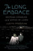 The Long Embrace