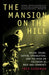 The Mansion on the Hill