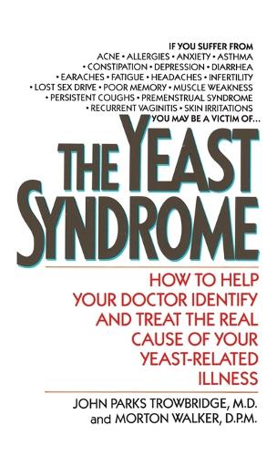 The Yeast Syndrome