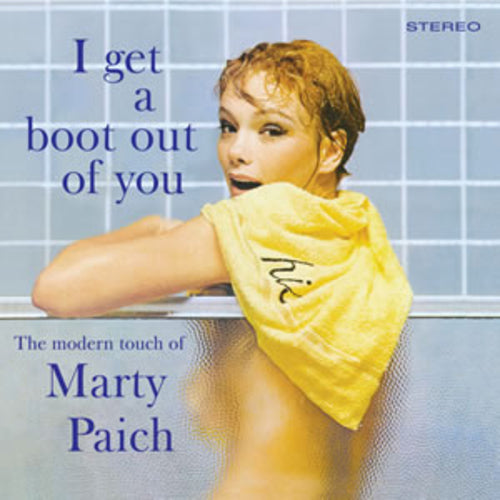 I Get a Boot Out of You