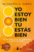Spa-Yo Estoy Bien Tu Estas Bie