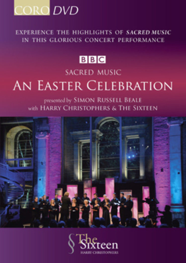 Sacred Music - An Easter Celebration: The Sixteen