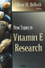 New Topics in Vitamin E Research