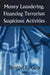 Money Laundering, Financing Terrorism & Suspicious Activities