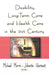 Disability, Long-Term Care, & Health Care in the 21st Century